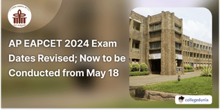 AP EAPCET 2024 Exam Dates Revised; Now to be Conducted from May 18